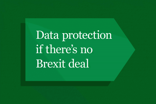 ICO No Deal Brexit Data Protection Guidance